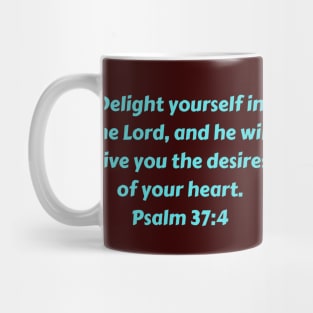 Bible Verse Psalm 37:4 Mug